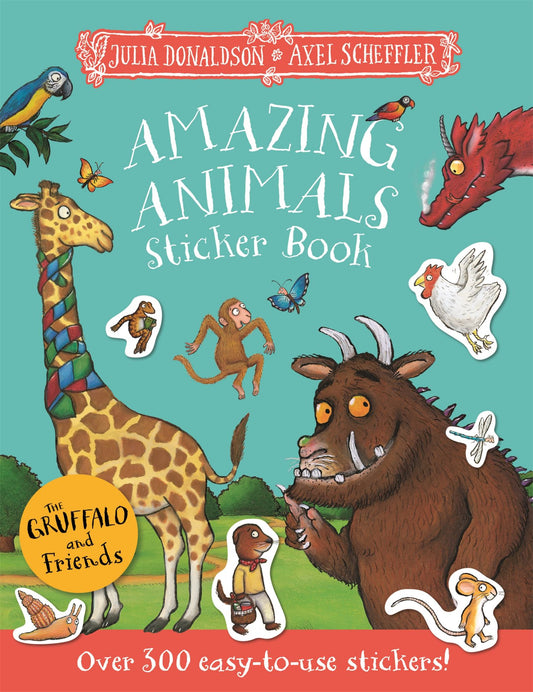 The Gruffalo and Friends: Amazing Animals Sticker Book Cover Image