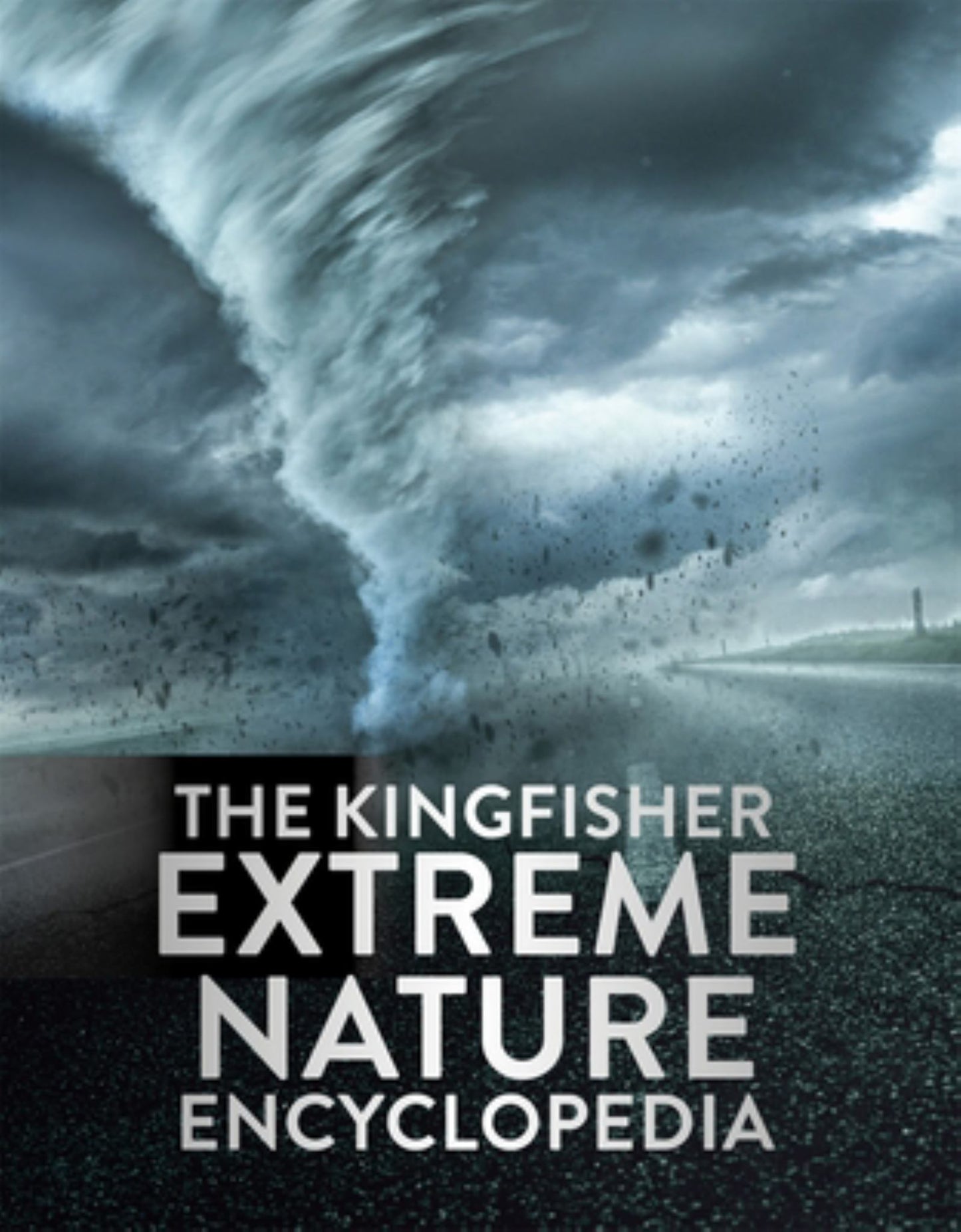 The Kingfisher Extreme Nature Encyclopedia Cover Image