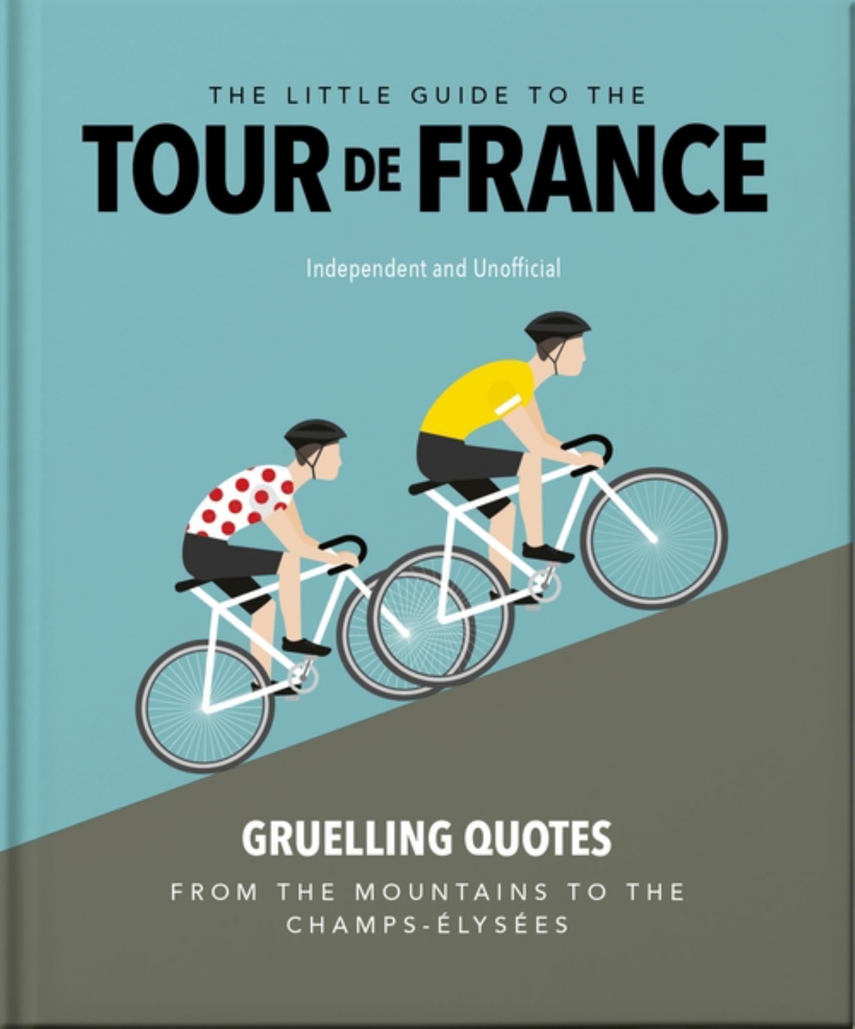 The Little Guide to the Tour de France Cover Image