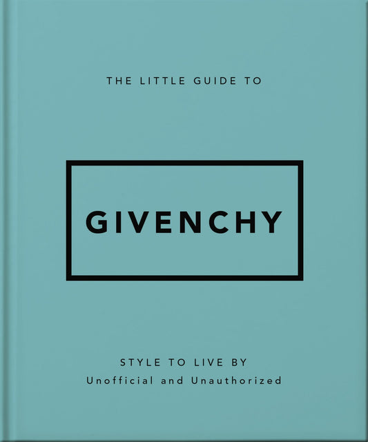 The Little Guide to Givenchy Cover Image