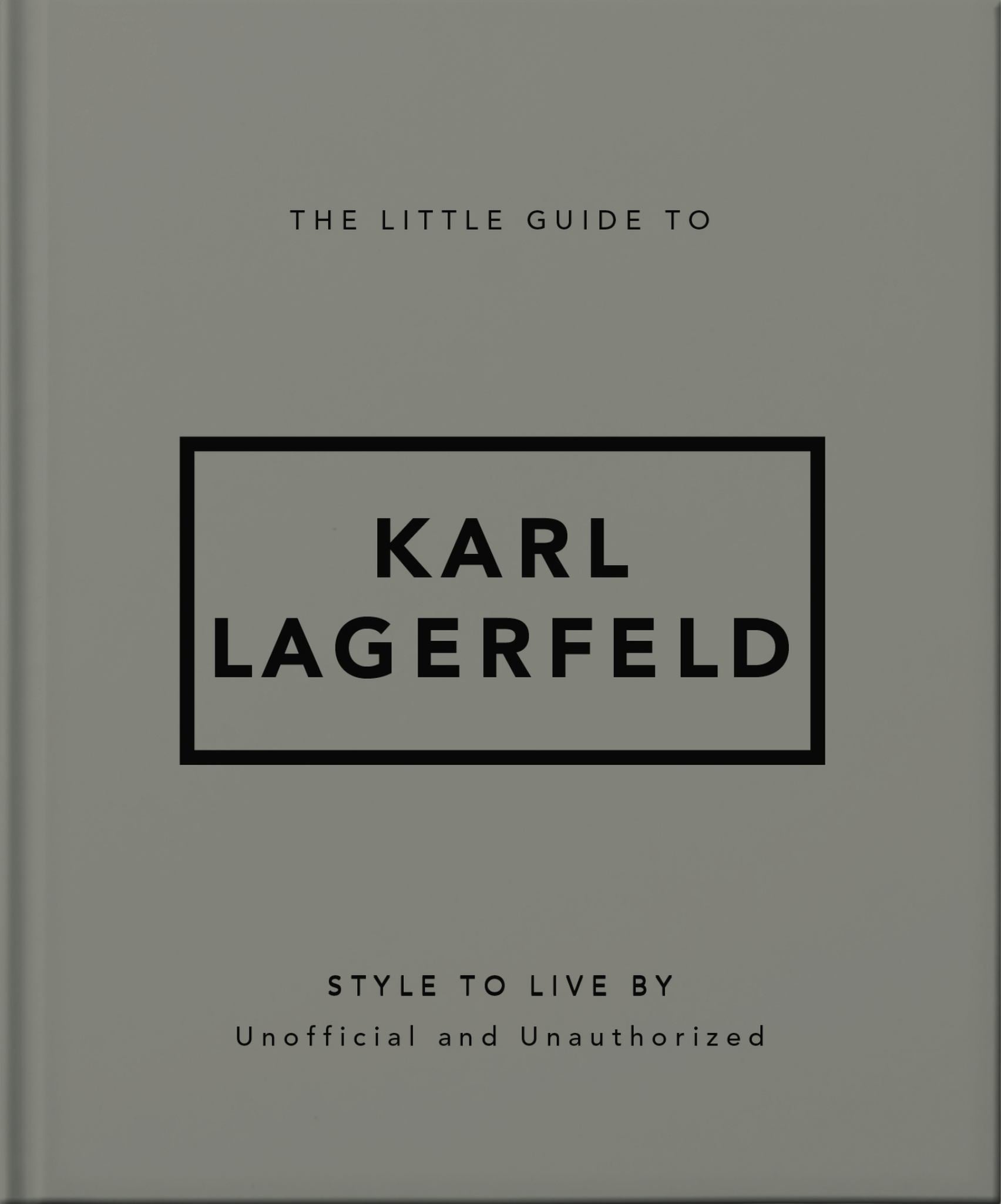 The Little Guide to Karl Lagerfeld Cover Image