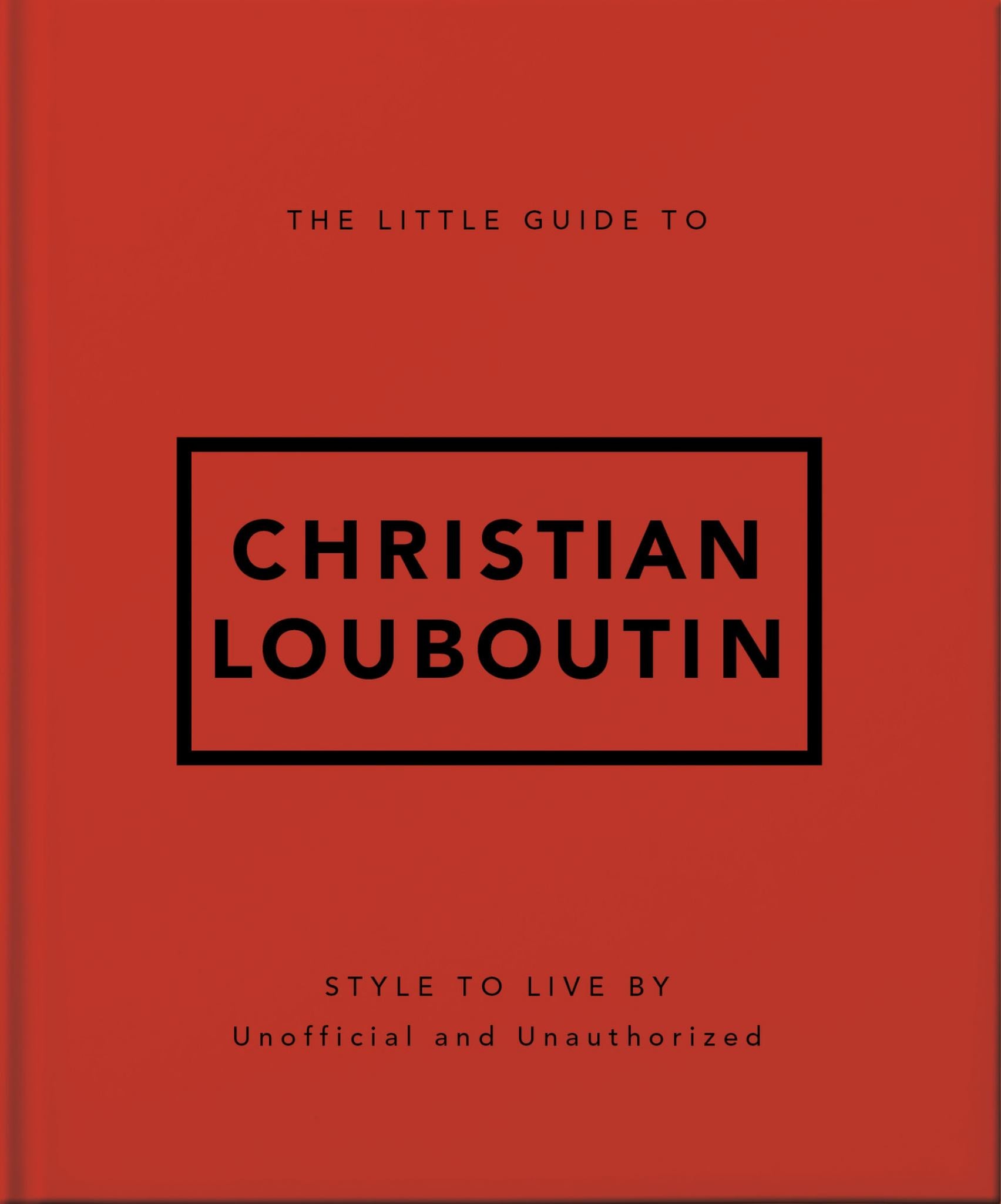 The Little Guide to Christian Louboutin Cover Image