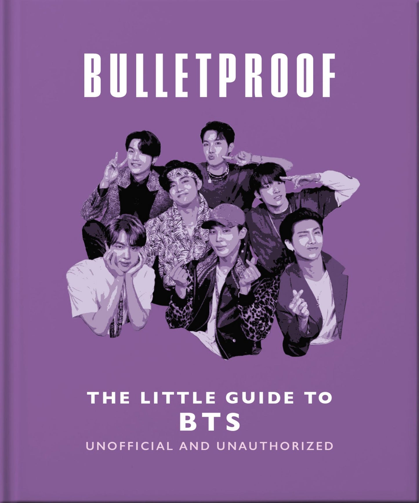 Bulletproof: the Little Guide to BTS Cover Image