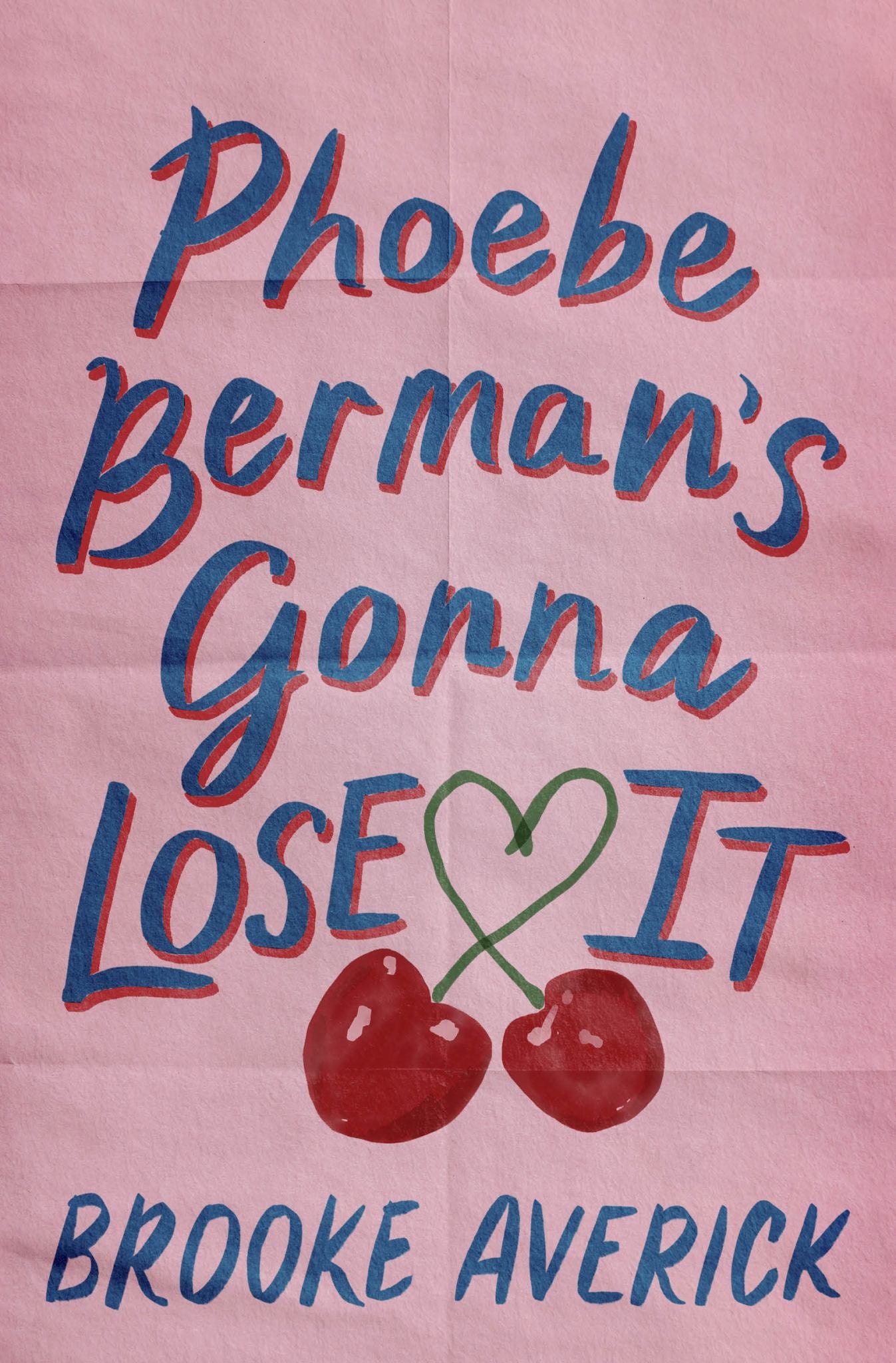 Phoebe Berman's Gonna Lose It Cover Image