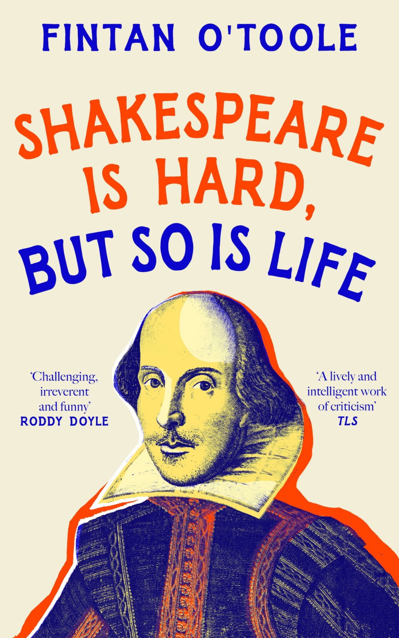 Shakespeare Is Hard, but So Is Life Cover Image