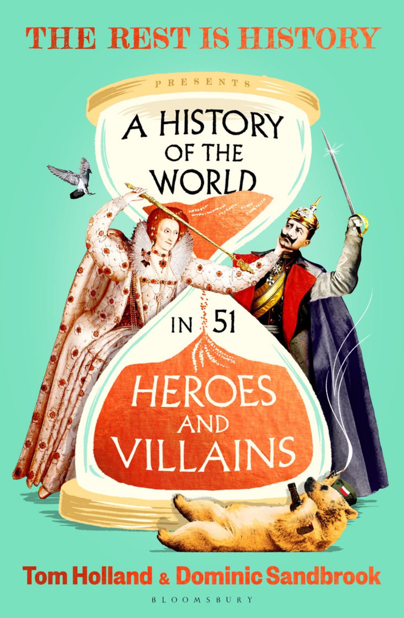 A History of the World in 51 Heroes and Villains Cover Image