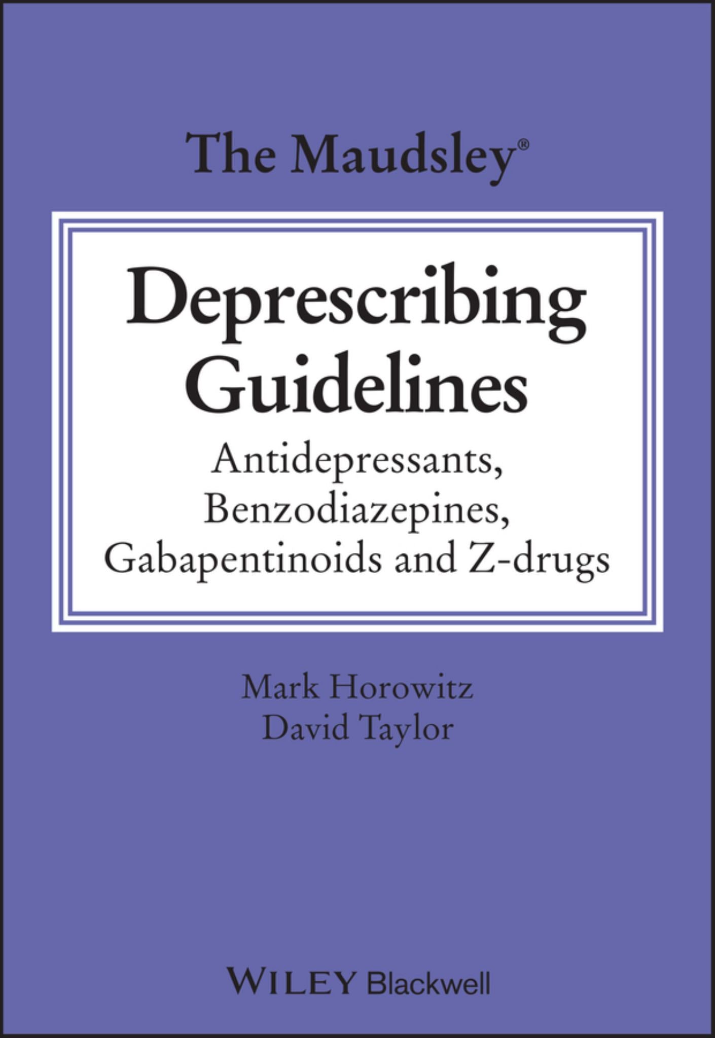 The Maudsley Deprescribing Guidelines Cover Image