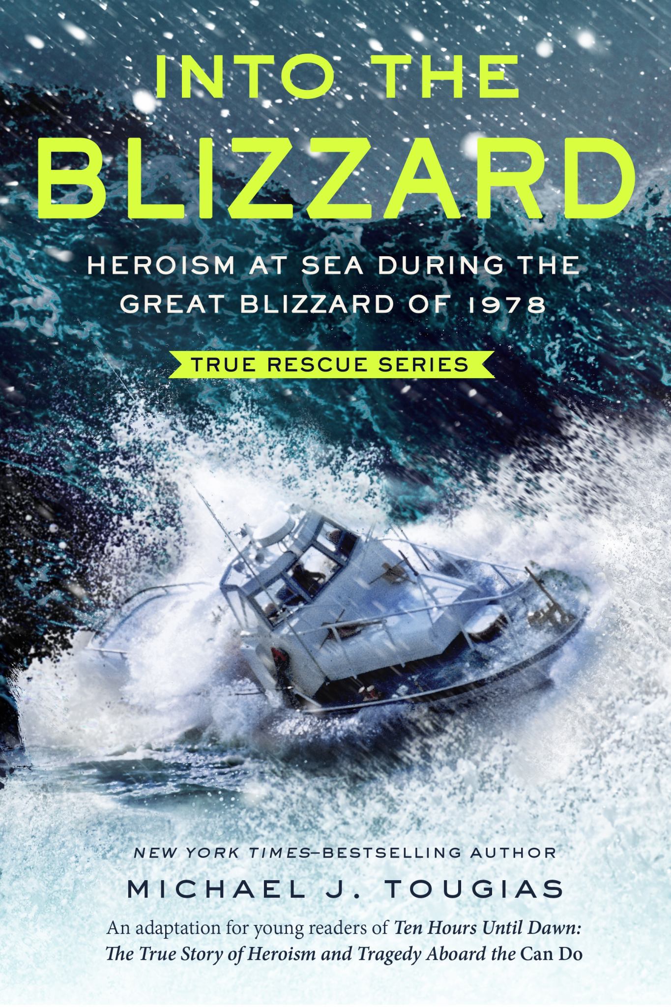 Into the Blizzard (Young Readers Edition) Cover Image