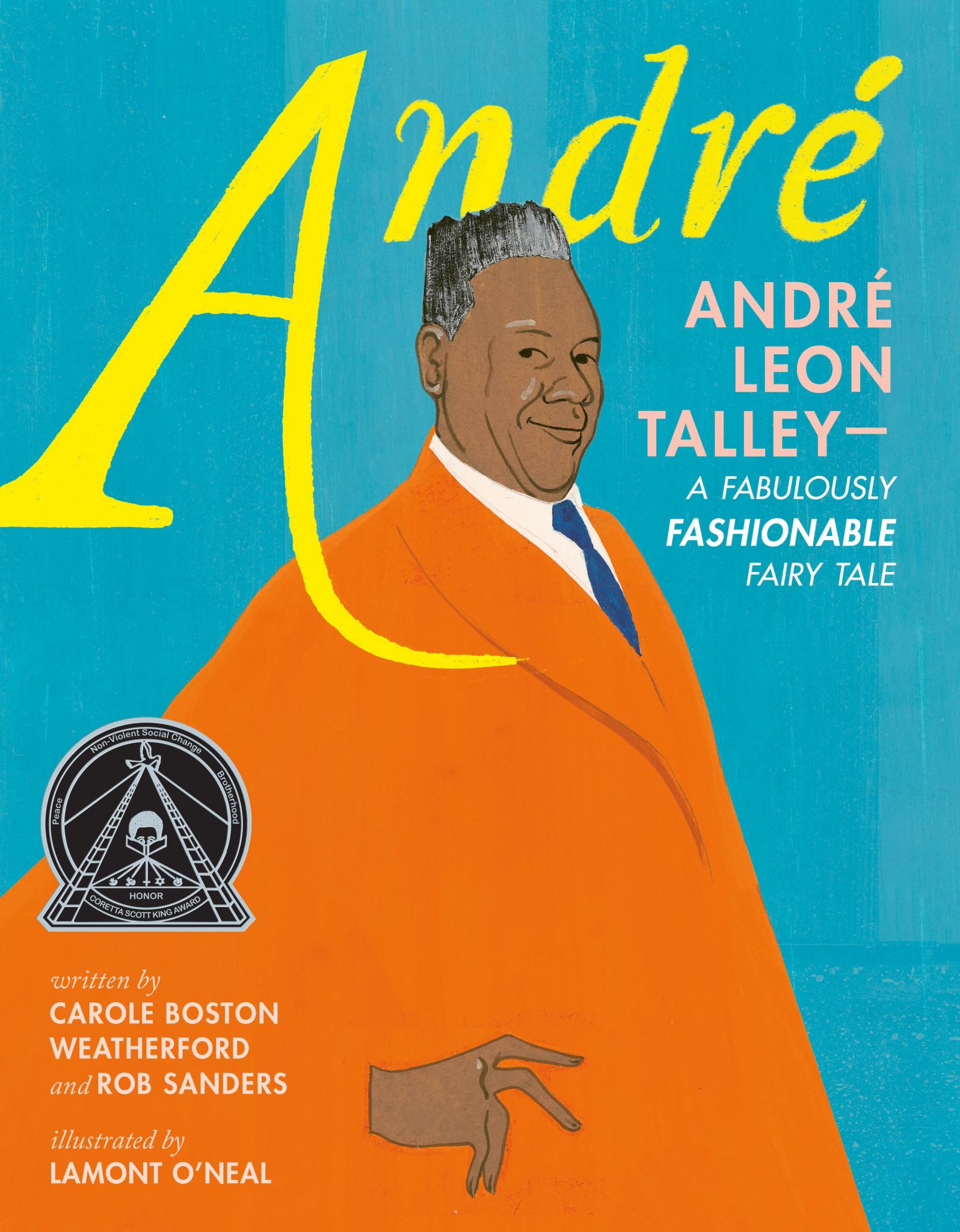 André: André Leon Talley--A Fabulously Fashionable Fairy Tale Cover Image