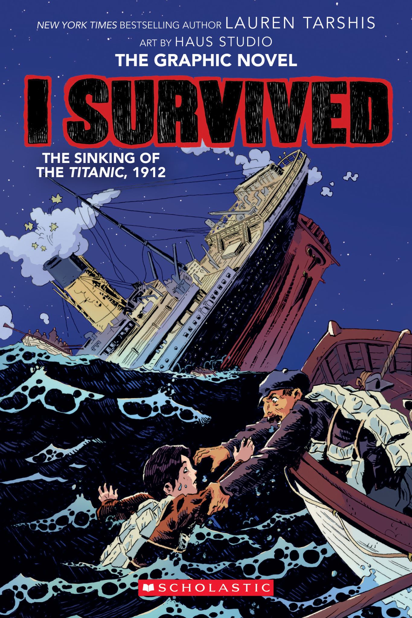 I Survived the Sinking of the Titanic, 1912: a Graphic Novel (I Survived Graphic Novel #1) Cover Image