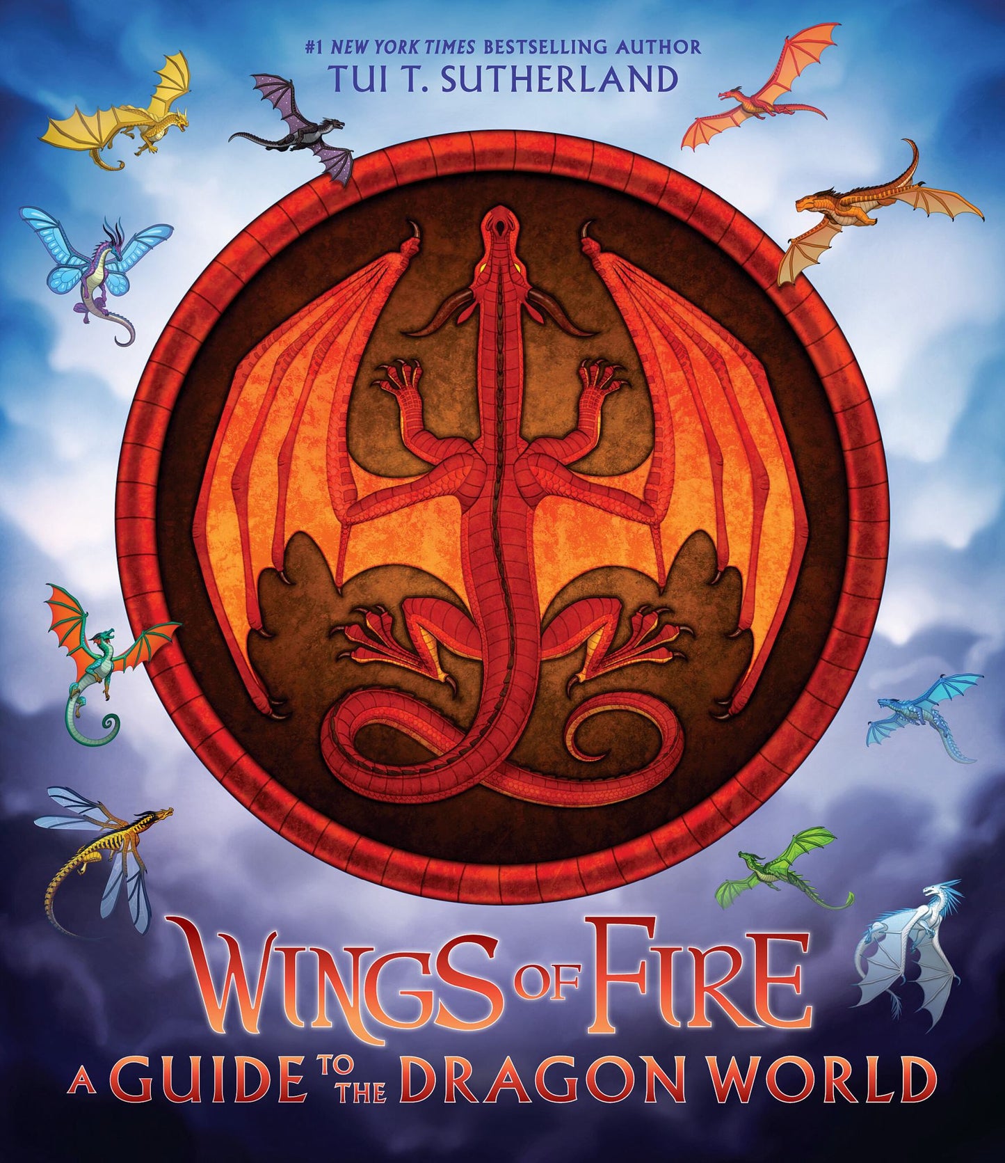 Wings of Fire: a Guide to the Dragon World Cover Image