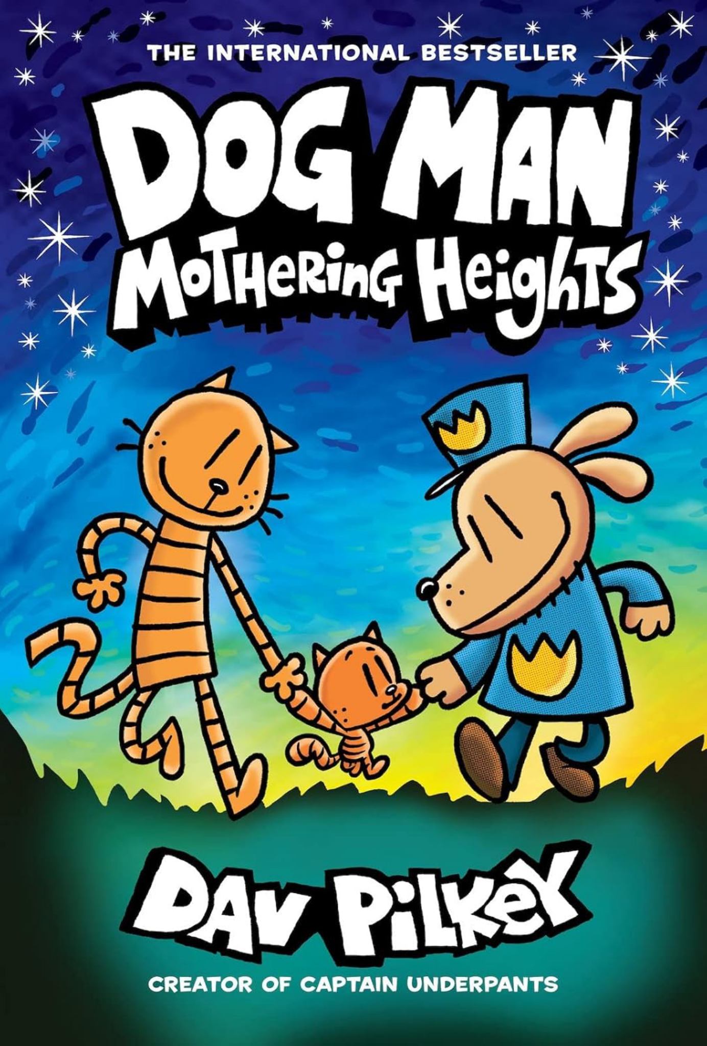 Dog Man: Mothering Heights: a Graphic Novel (Dog Man #10): from the Creator of Captain Underpants Cover Image