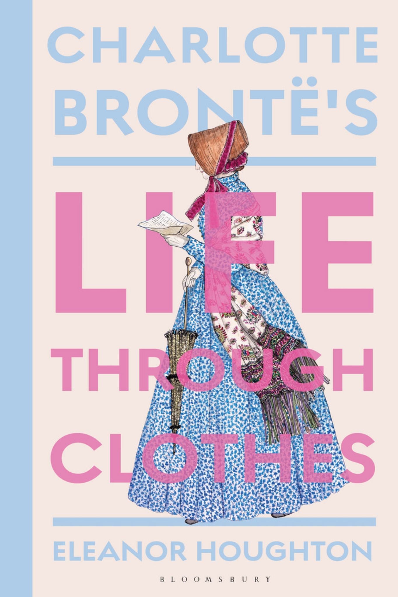 Charlotte Brontë's Life Through Clothes Cover Image