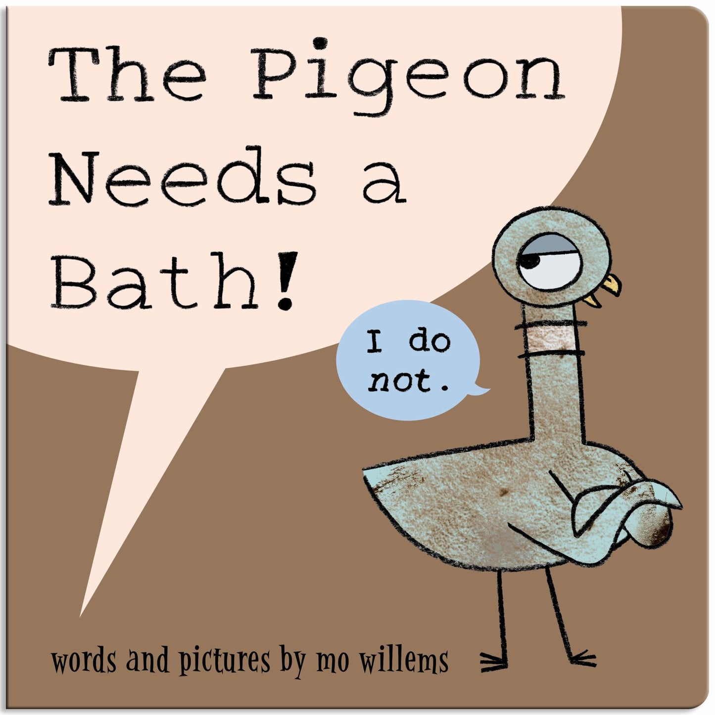 The Pigeon Needs a Bath! (Board Book) Cover Image