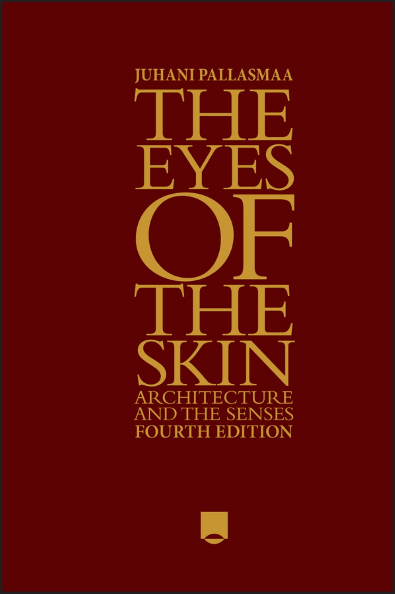 The Eyes of the Skin Cover Image
