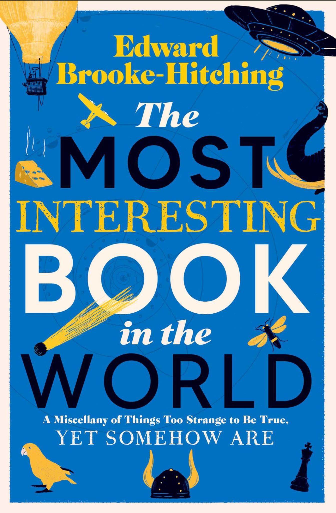 The Most Interesting Book in the World Cover Image