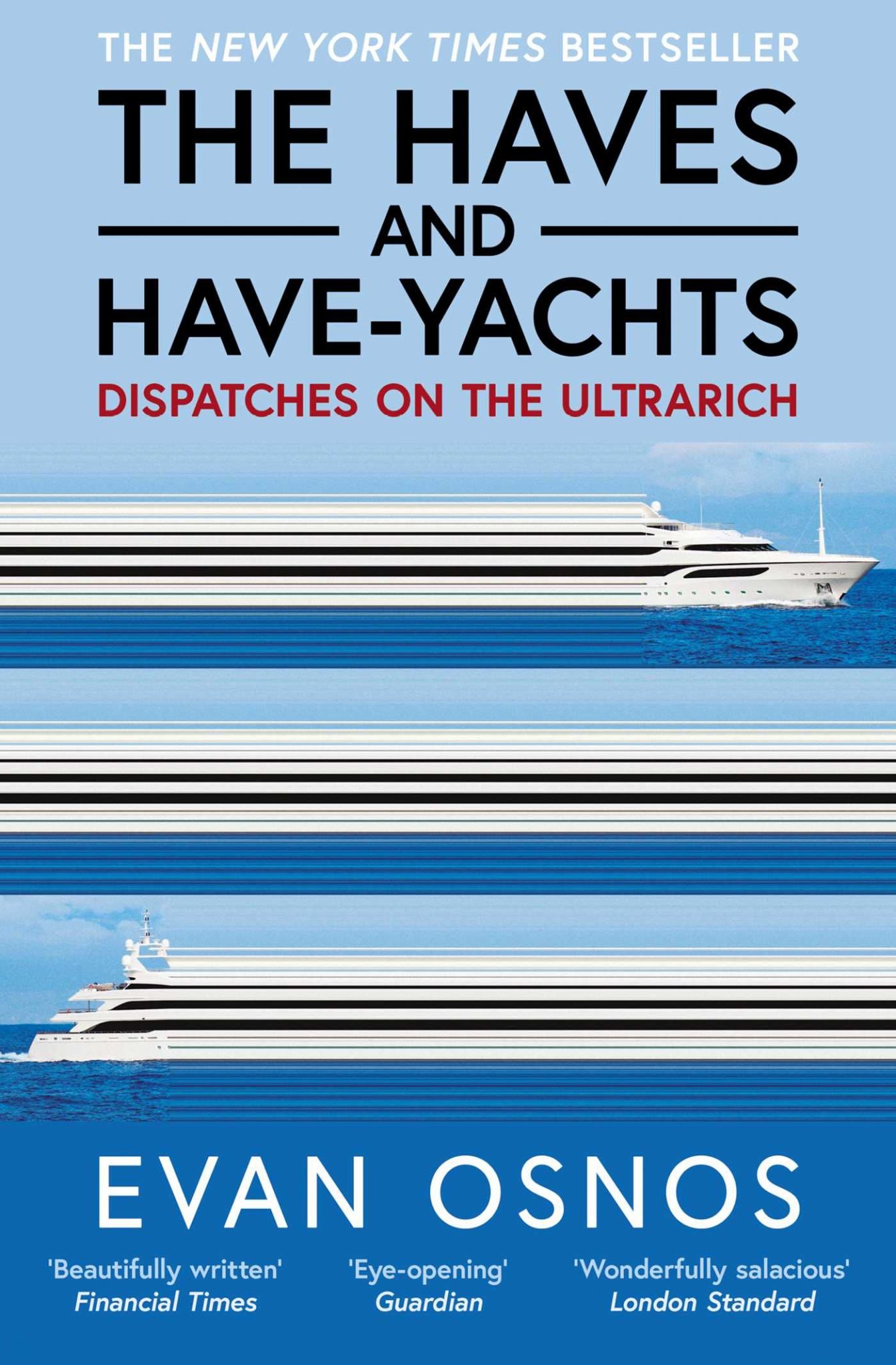 The Haves and Have-Yachts Cover Image