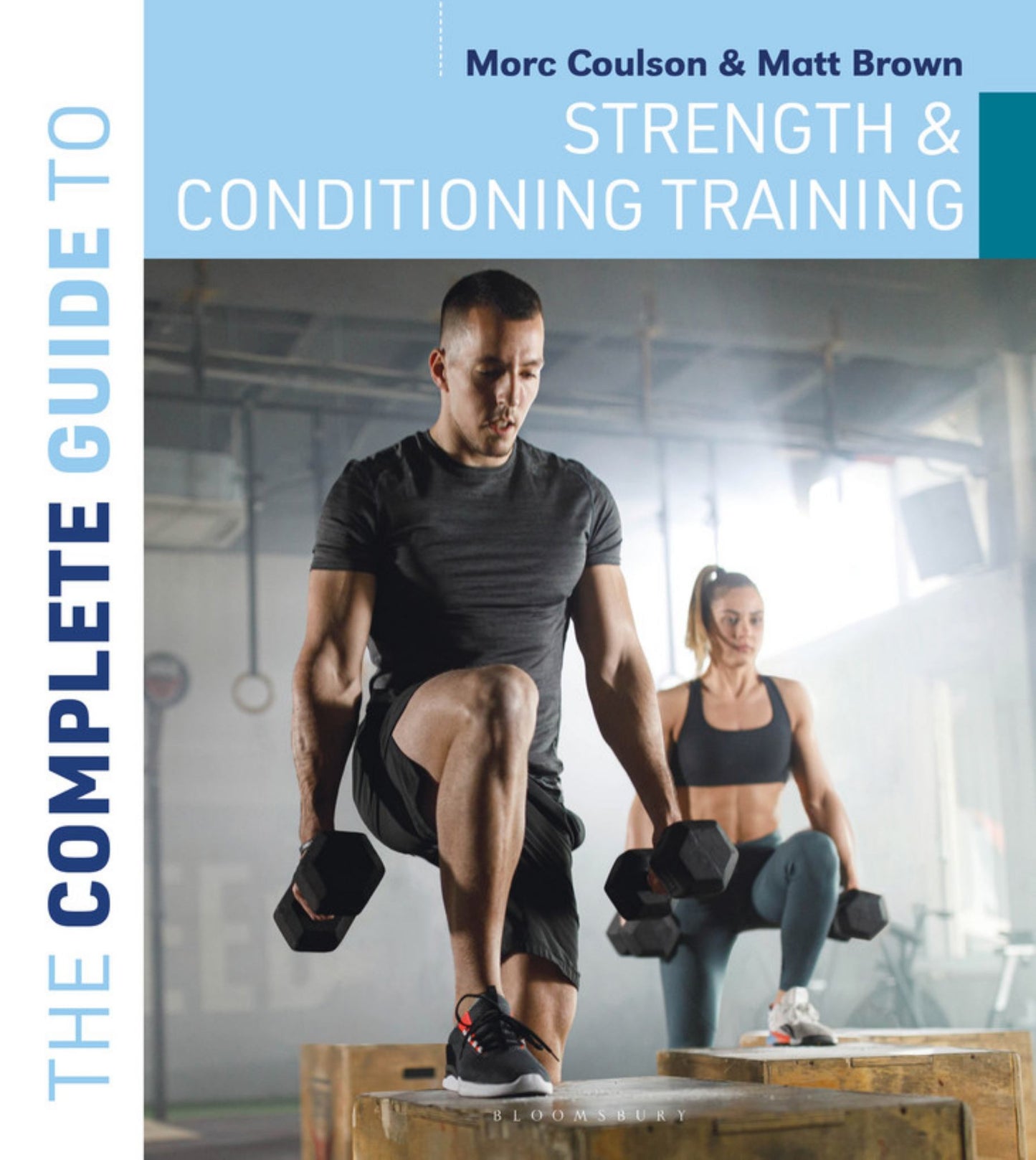 The Complete Guide to Strength and Conditioning Training Cover Image