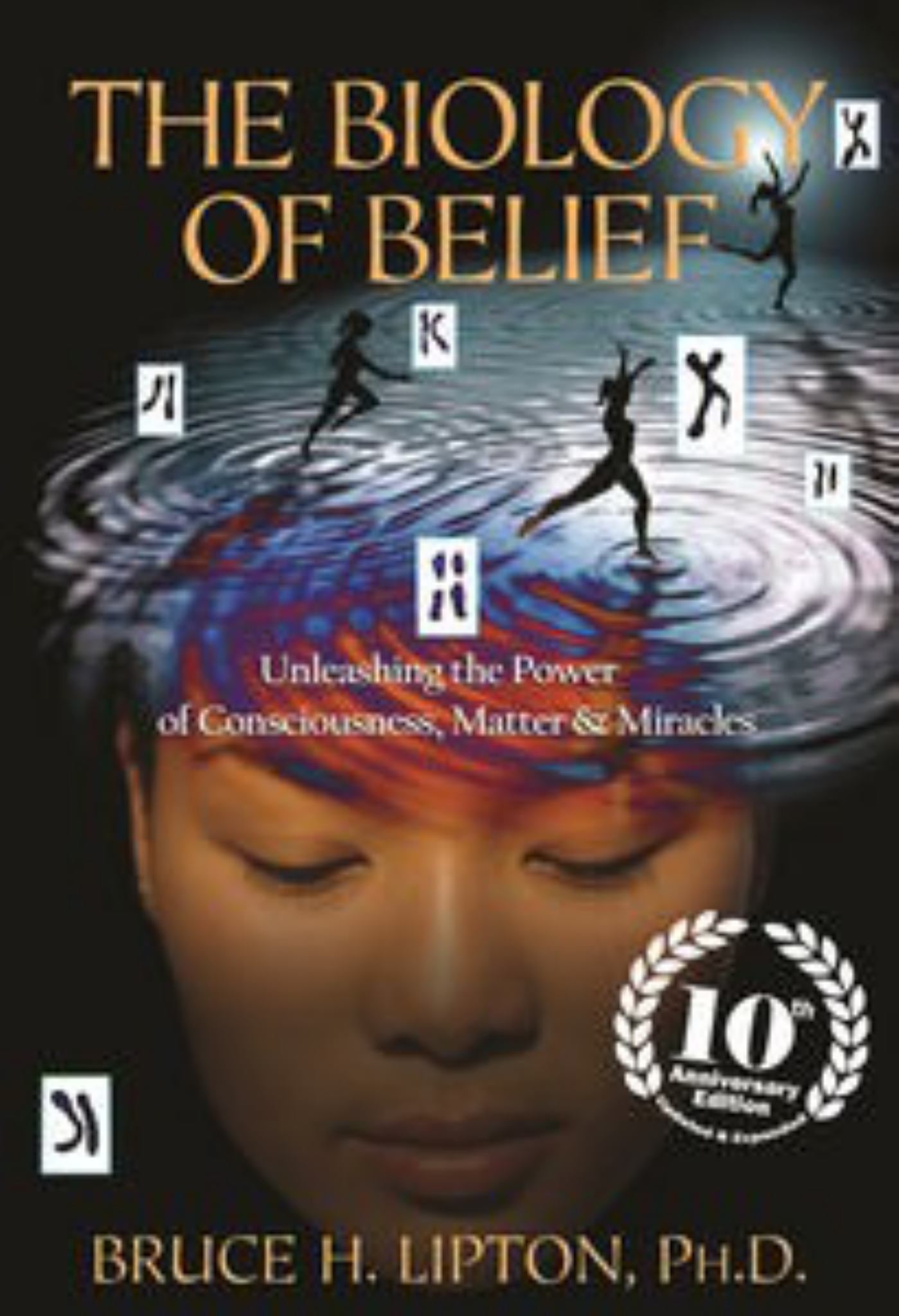 Biology of Belief: 10th Anniversary Edition Cover Image
