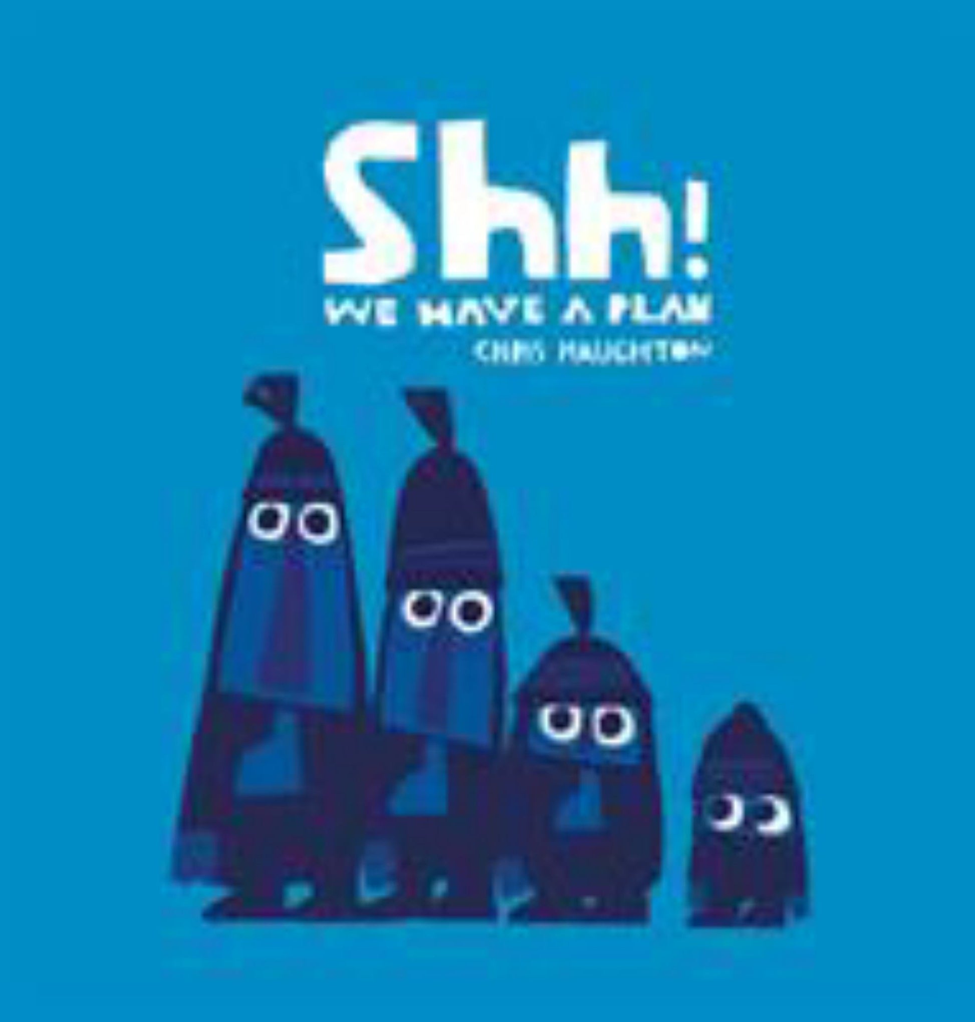 Shh! We Have a Plan Cover Image