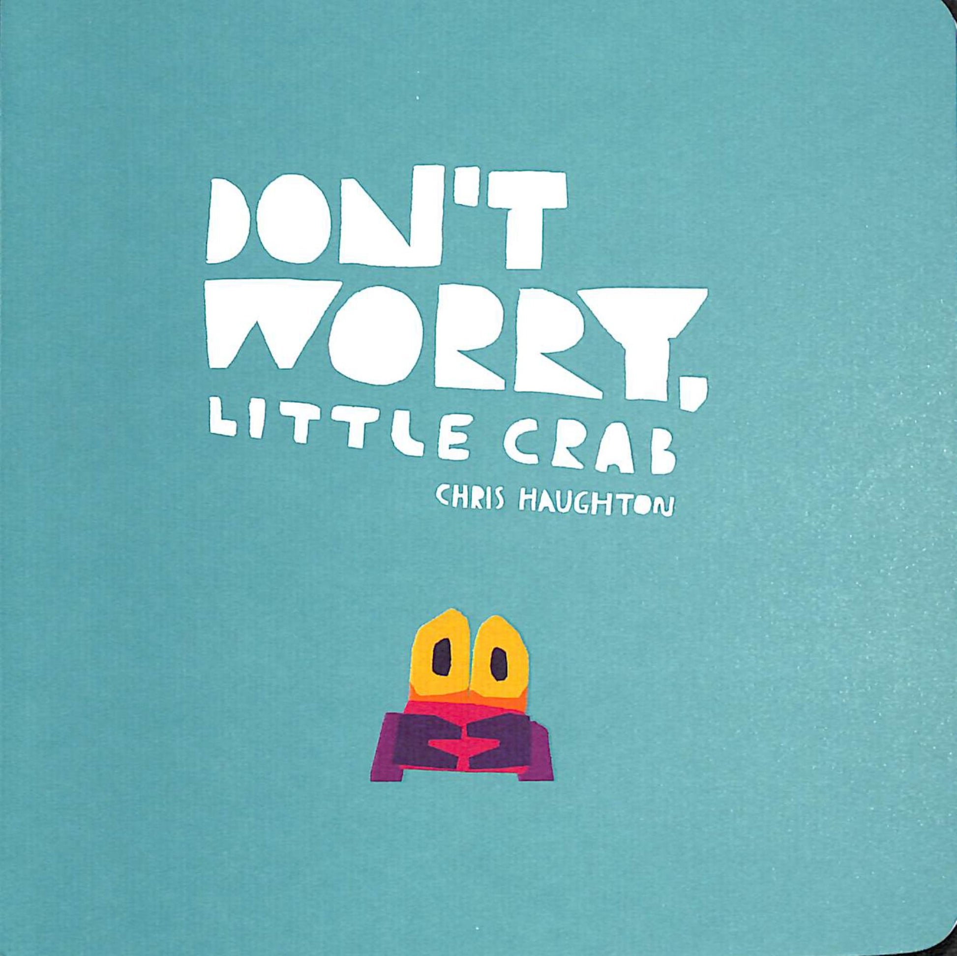 Don't Worry, Little Crab Cover Image
