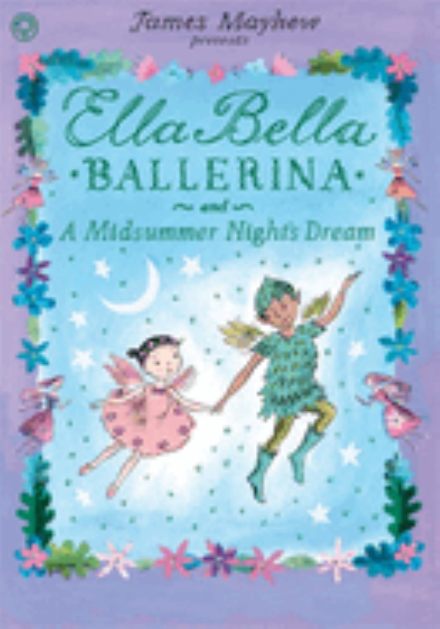 Ella Bella Ballerina and a Midsummer Night's Dream Cover Image