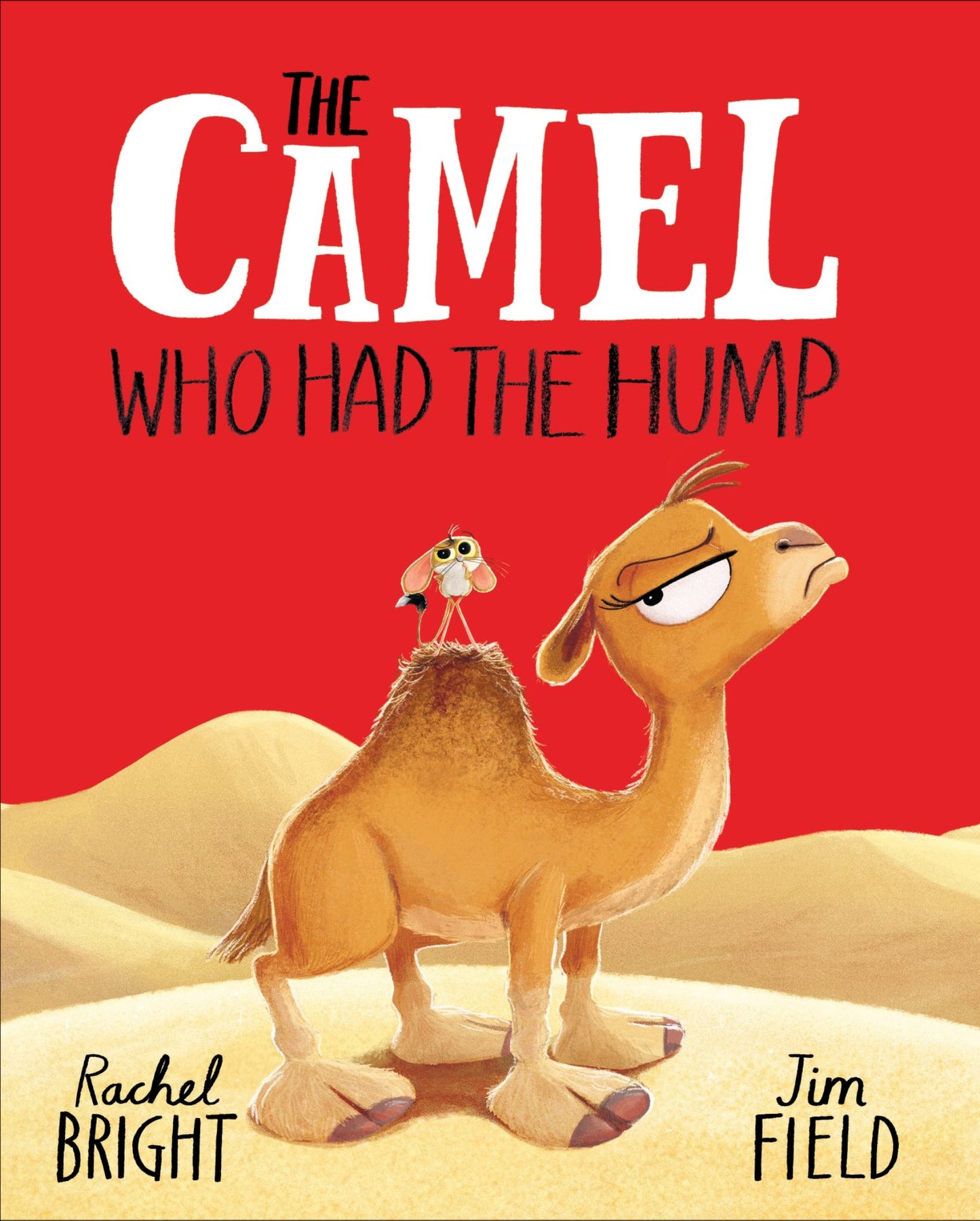 The Camel Who Had the Hump Cover Image