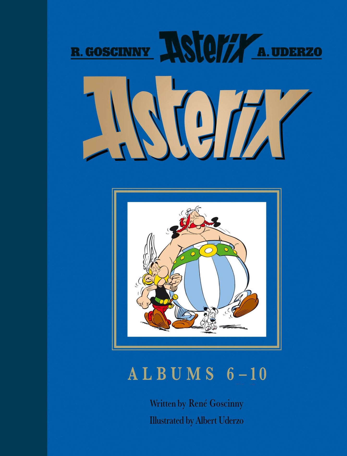 Asterix: Asterix Gift Edition: Albums 6-10: Asterix and Cleopatra, Asterix and the Big Fight, Asterix in Britain, Asterix and the Normans, Asterix the Legionary Cover Image