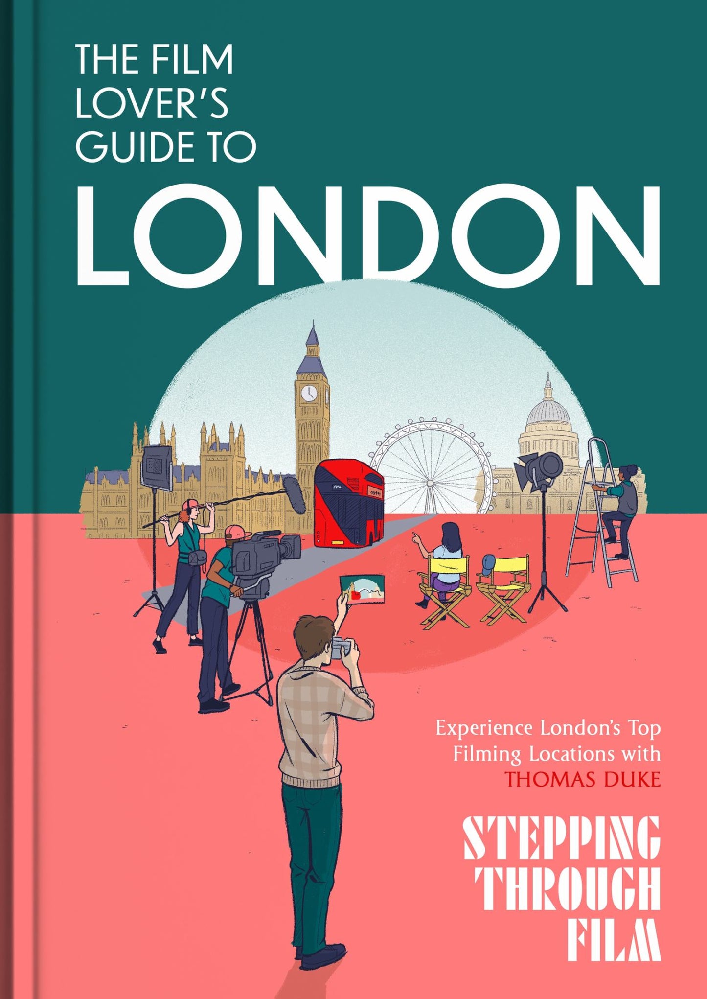 The Film Lover's Guide to London Cover Image