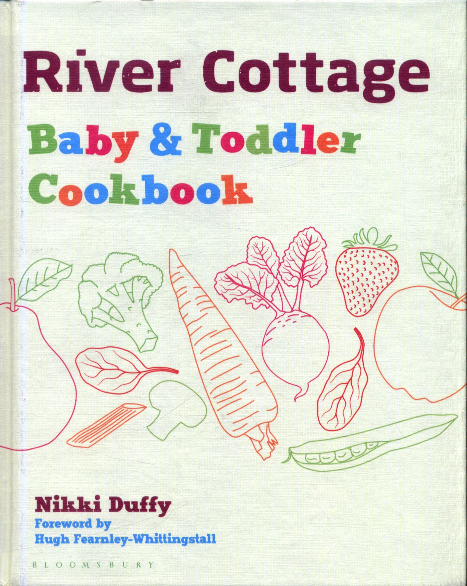 River Cottage Baby and Toddler Cookbook Cover Image