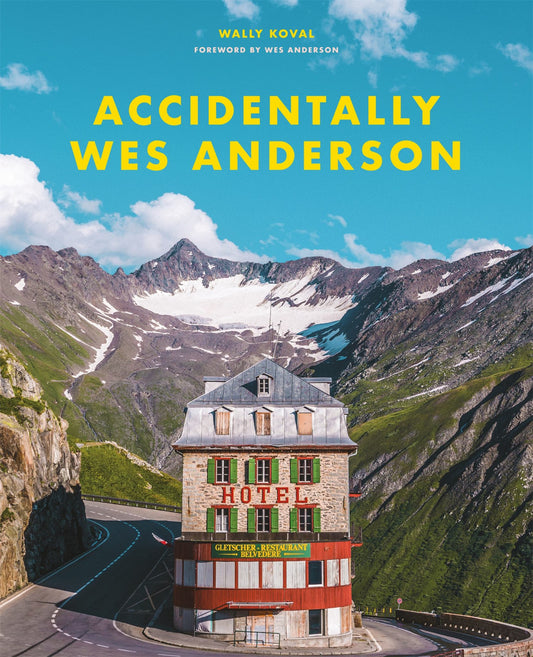 Accidentally Wes Anderson Cover Image