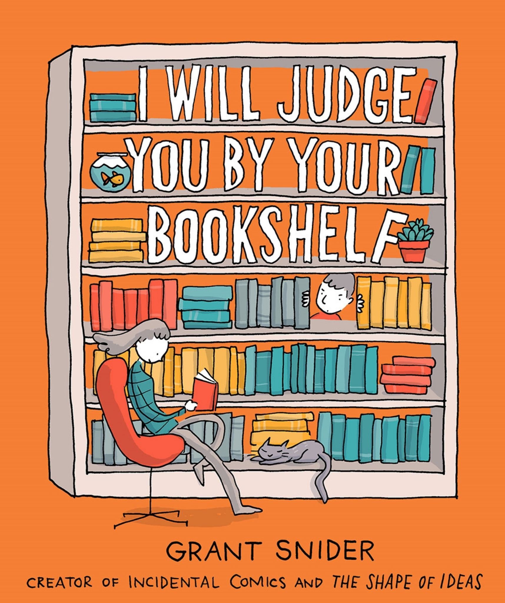I Will Judge You by Your Bookshelf Cover Image