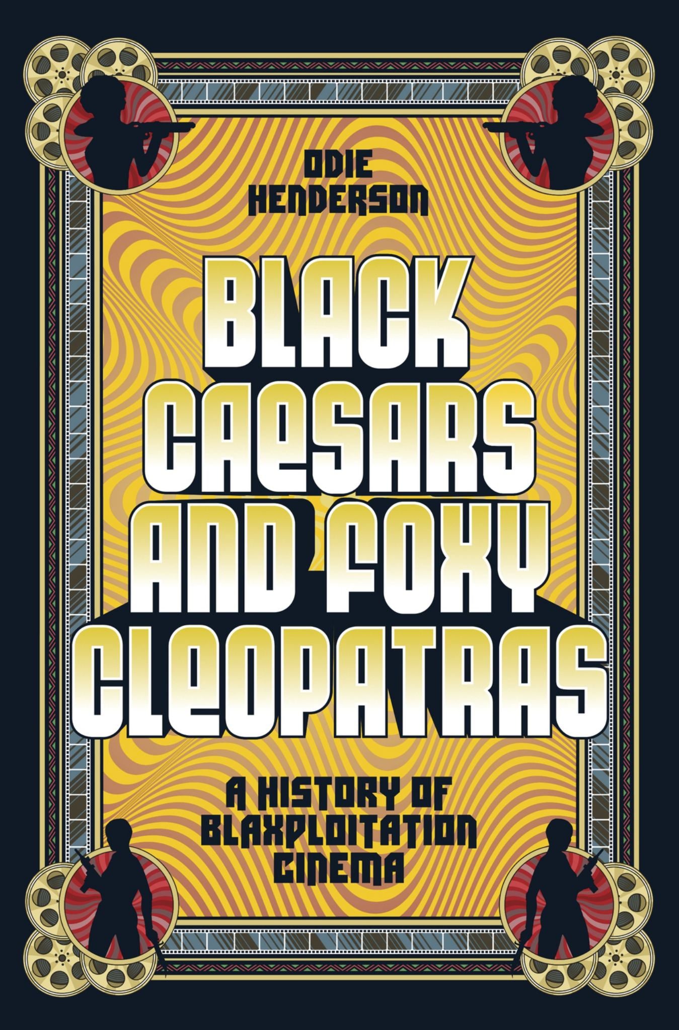 Black Caesars and Foxy Cleopatras Cover Image