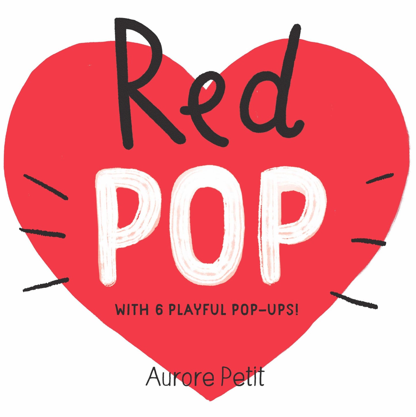 Red Pop (with 6 Playful Pop-Ups!) Cover Image