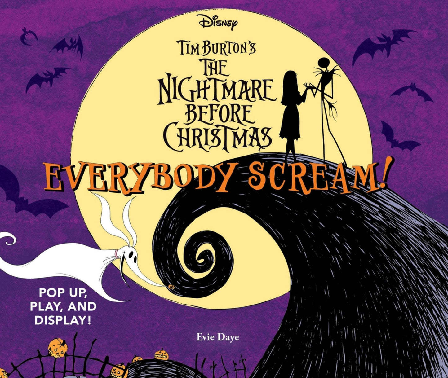 Everybody Scream!: Disney Tim Burton's the Nightmare Before Christmas Cover Image