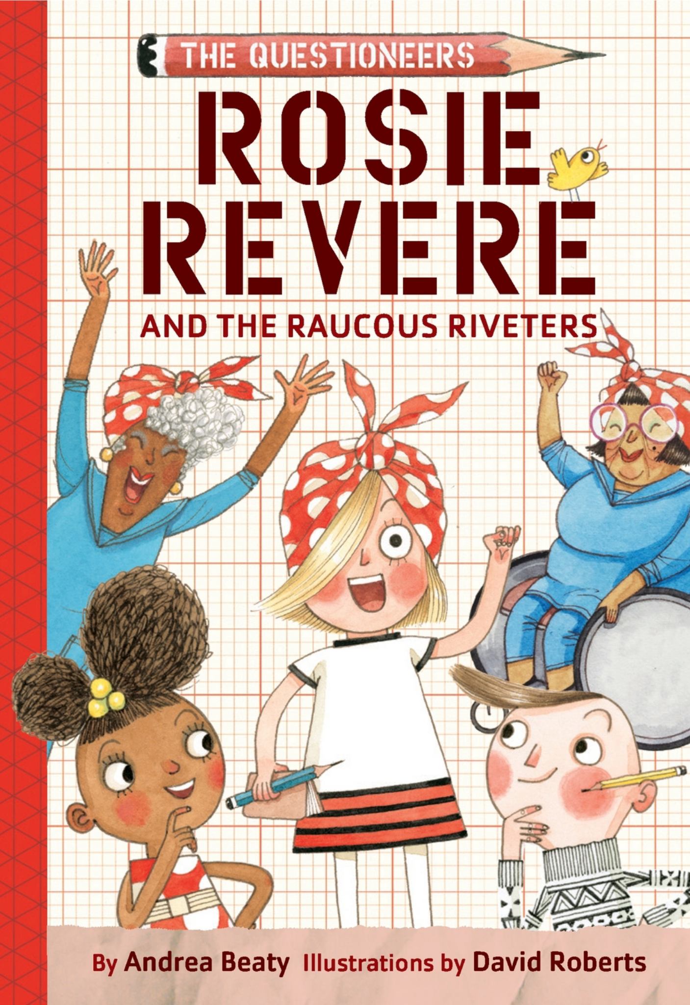 Rosie Revere and the Raucous Riveters Cover Image