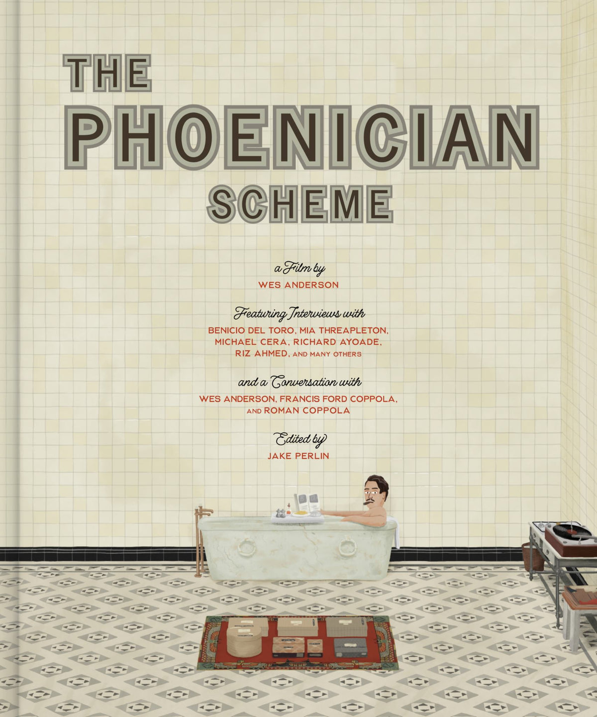 The Wes Anderson Collection: the Phoenician Scheme Cover Image