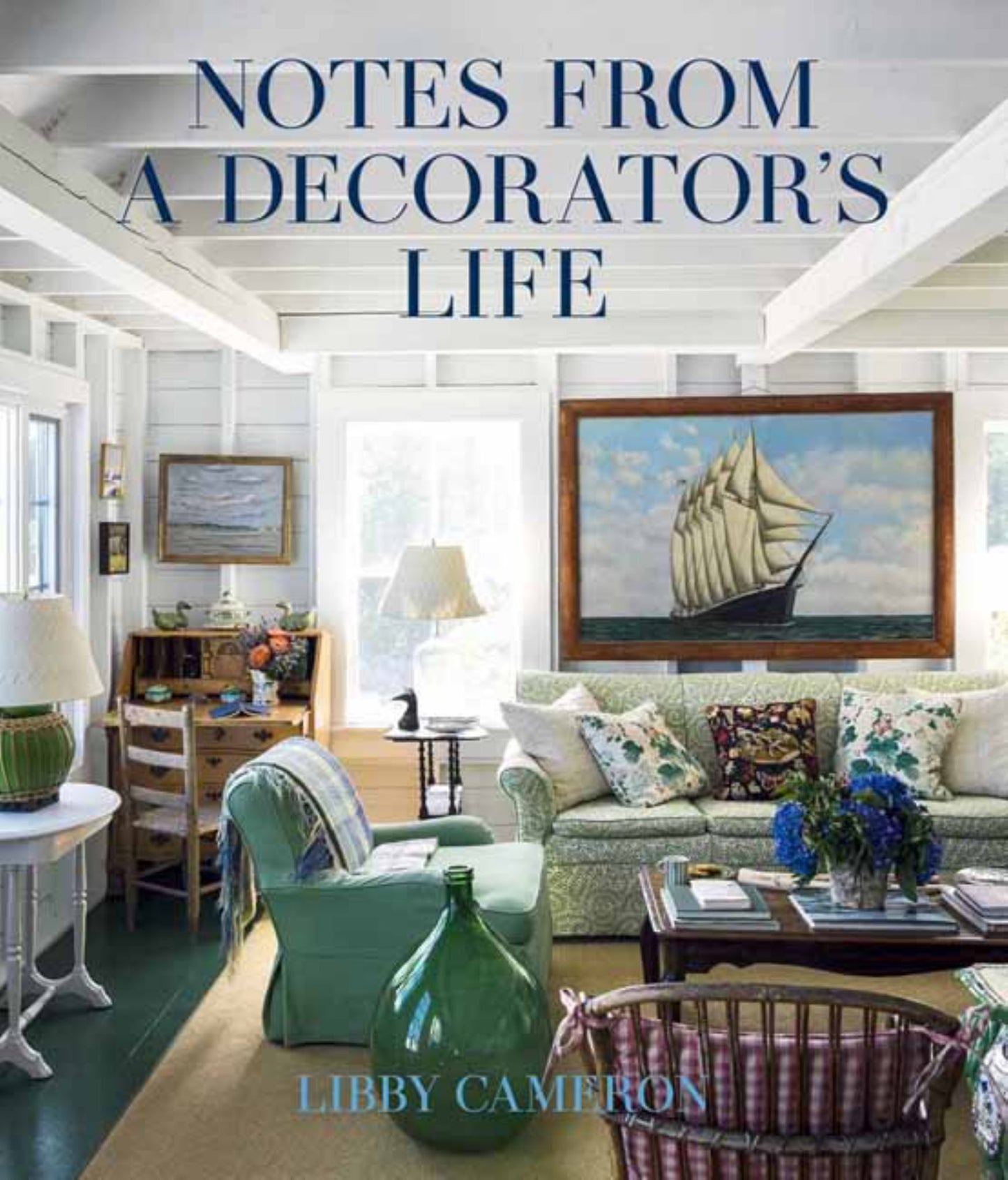 Notes from a Decorator's Life Cover Image