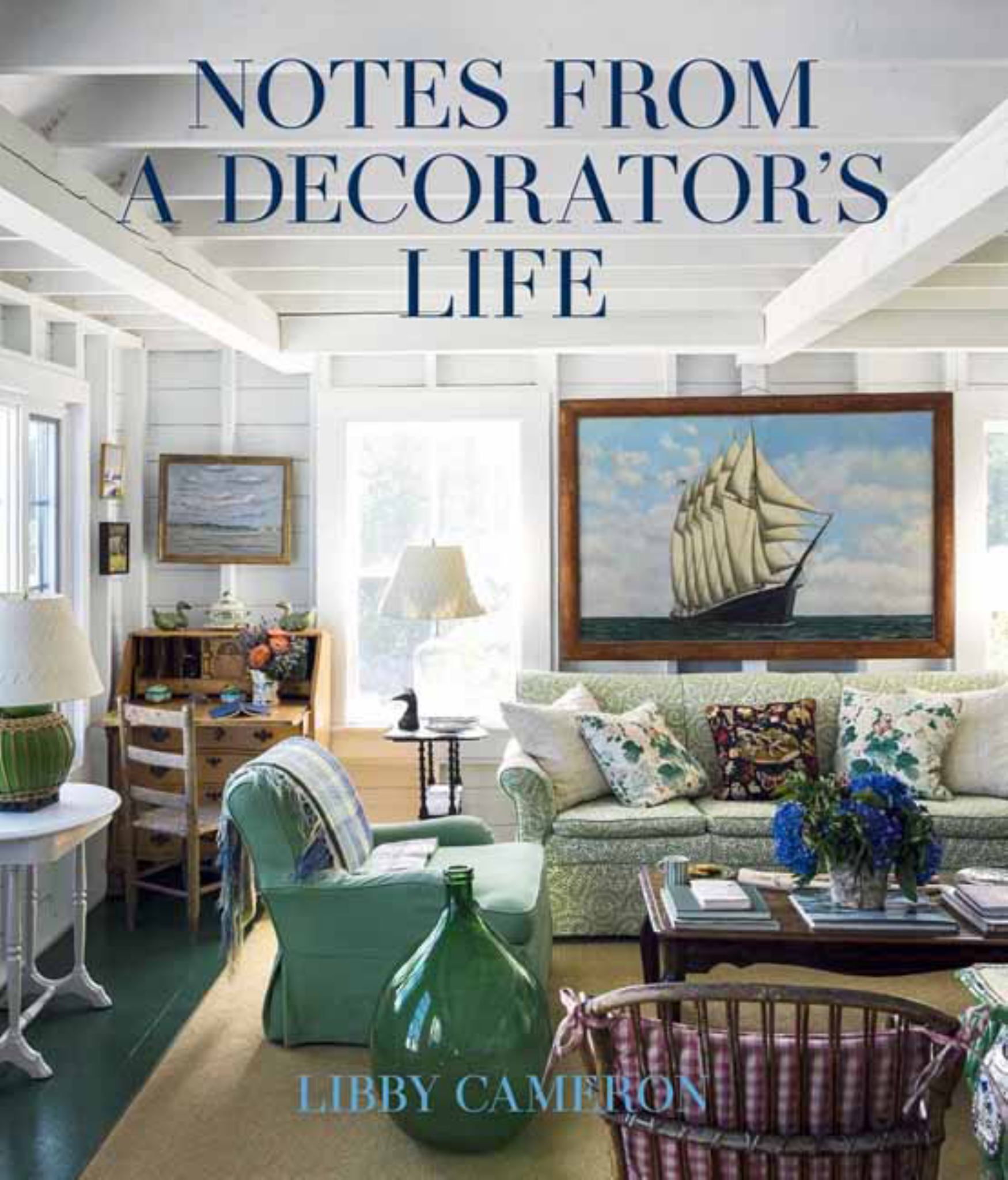 Notes from a Decorator's Life Cover Image