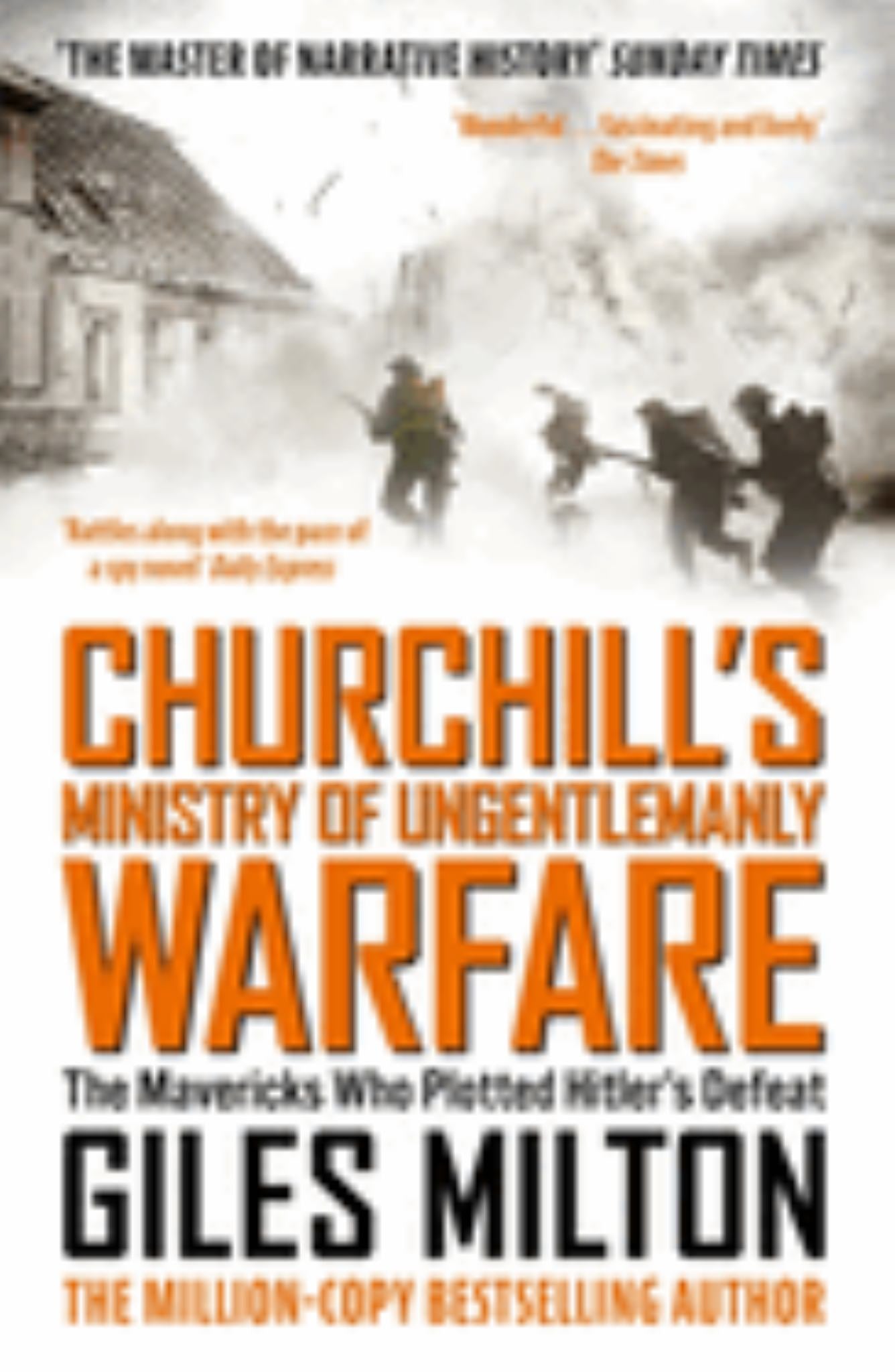 The Ministry of Ungentlemanly Warfare Cover Image