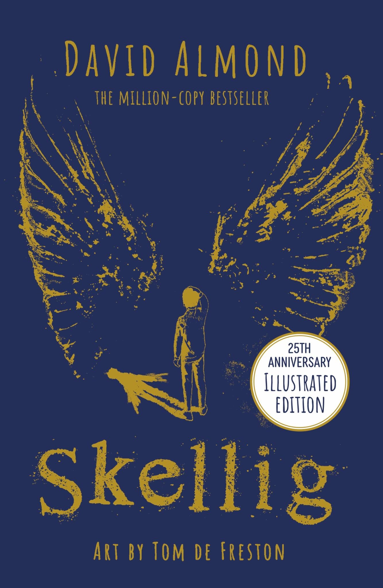 Skellig: the 25th Anniversary Illustrated Edition Cover Image