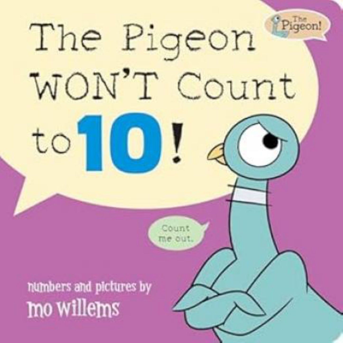 The Pigeon WON't Count To 10! Cover Image