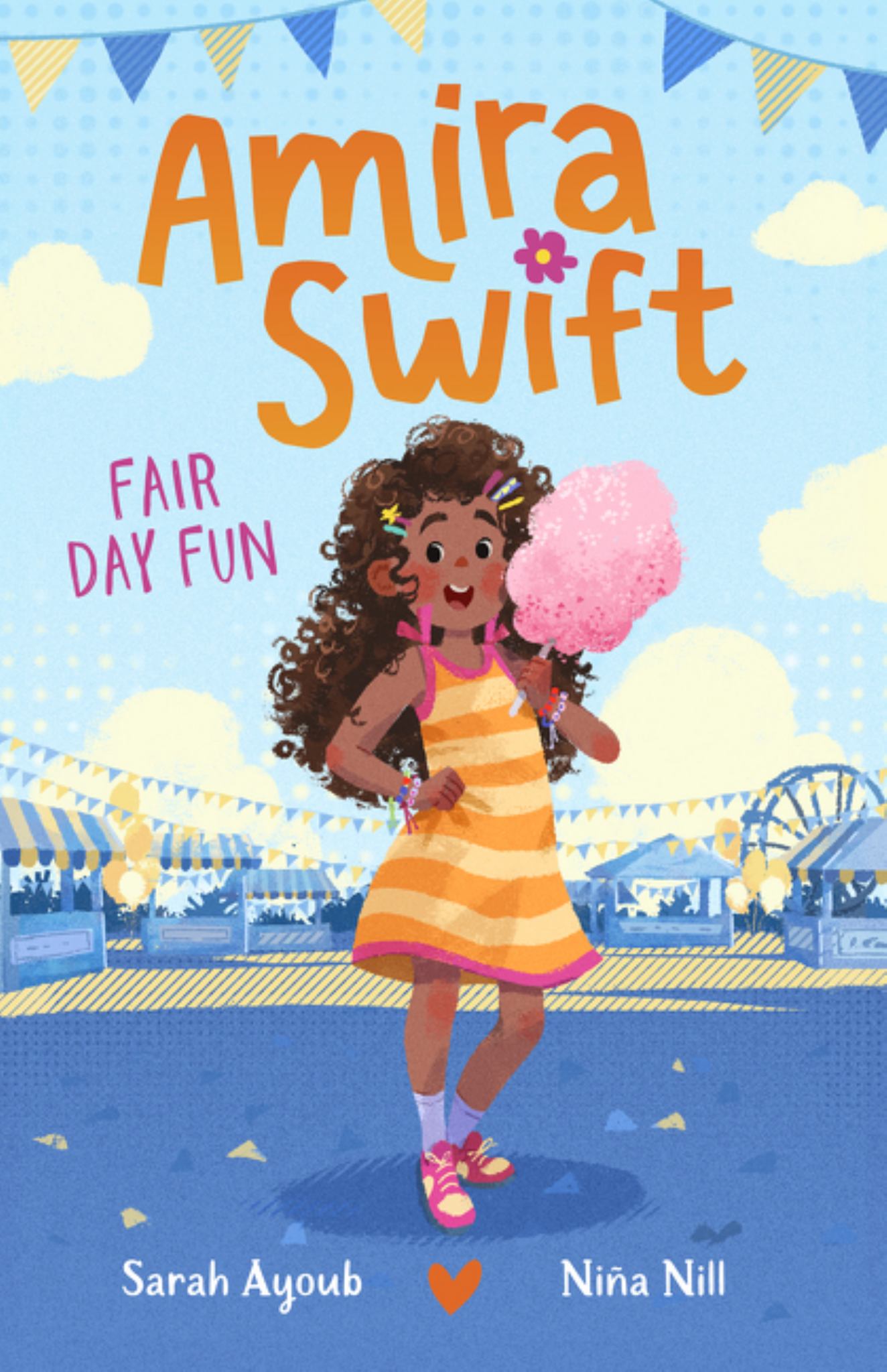 Fair Day Fun (Amira Swift, #2): a Charming and Fresh New Illustrated Series That Will Inspire Younger Readers to Embrace Their True Selves, from a Bestselling Australian Author Cover Image