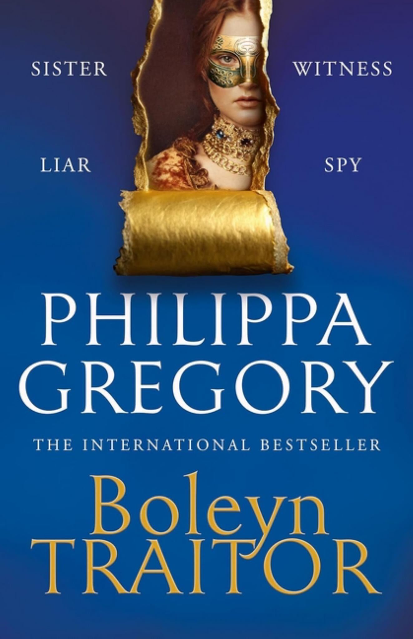 Boleyn Traitor: the Thrilling Historical Novel from the International Bestselling Author of the OTHER BOLEYN GIRL and the WHITE QUEEN Cover Image