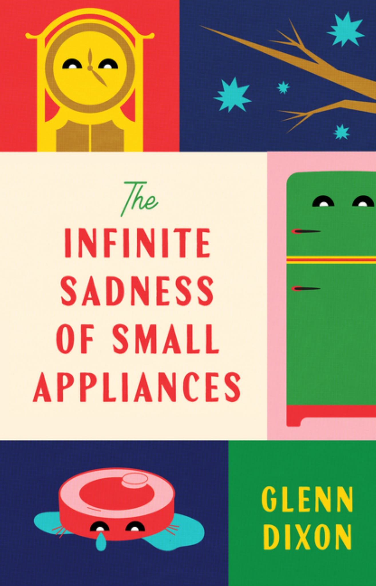 The Infinite Sadness of Small Appliances Cover Image