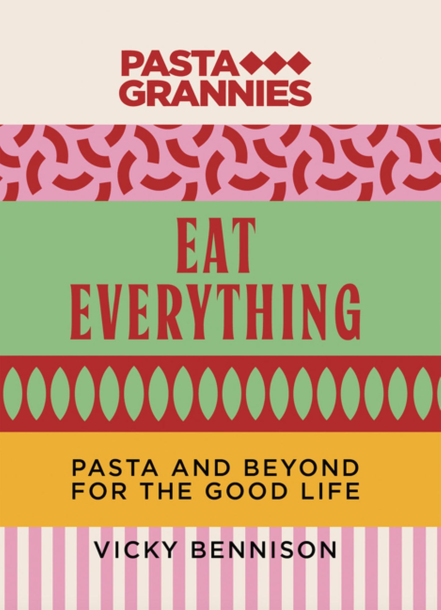 Pasta Grannies: Eat Everything Cover Image