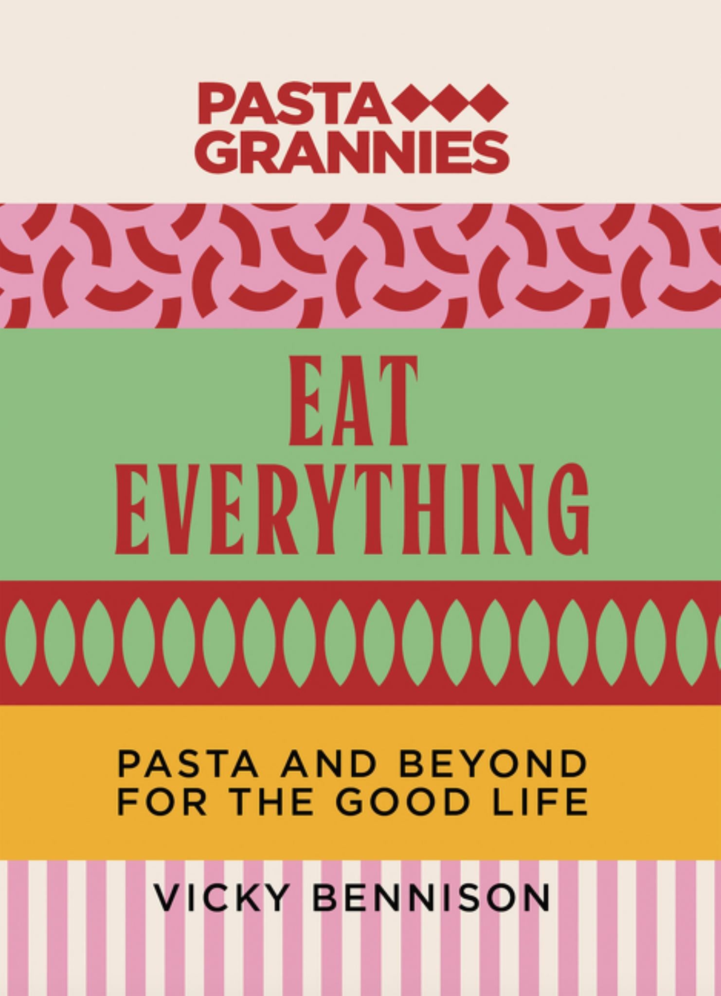 Pasta Grannies: Eat Everything Cover Image
