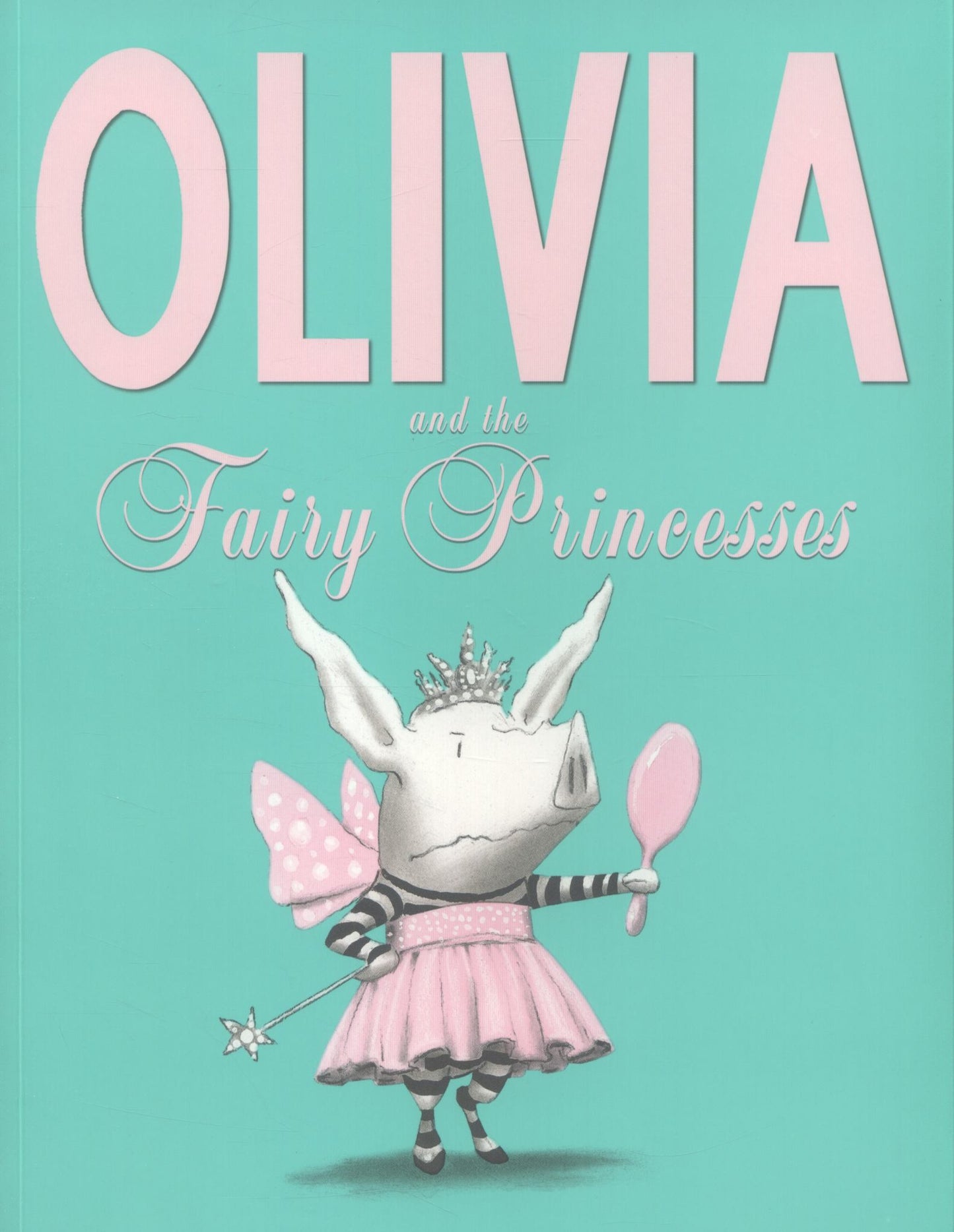 Olivia and the Fairy Princesses Cover Image