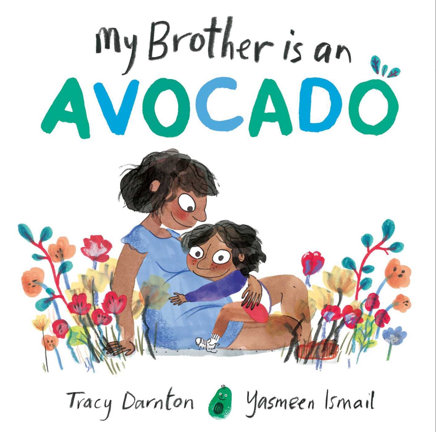 My Brother Is an Avocado Cover Image