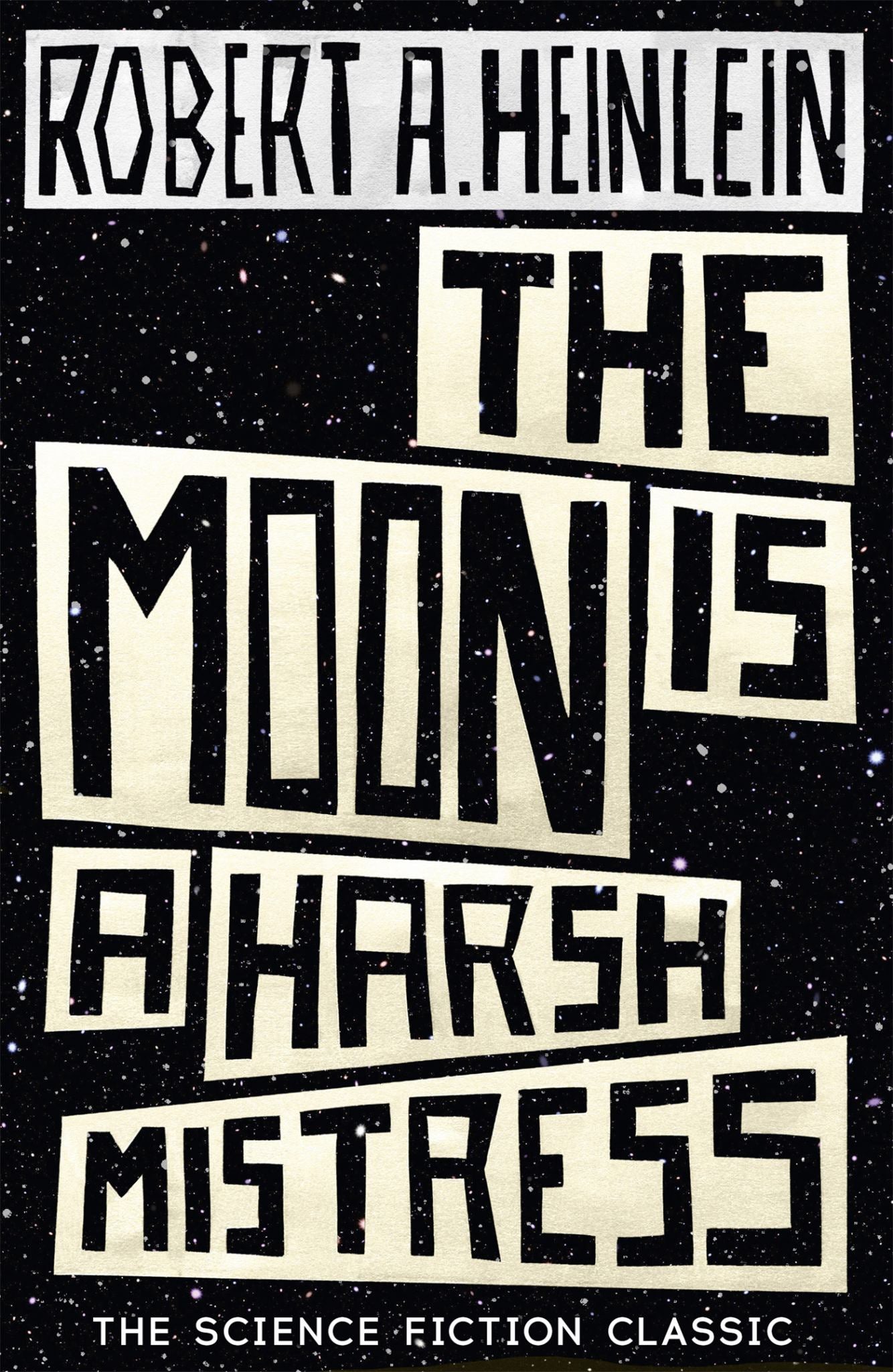 The Moon Is a Harsh Mistress Cover Image